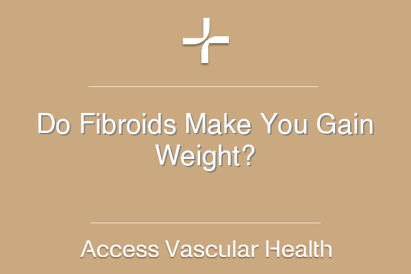 Do Fibroids Make You Gain Weight?